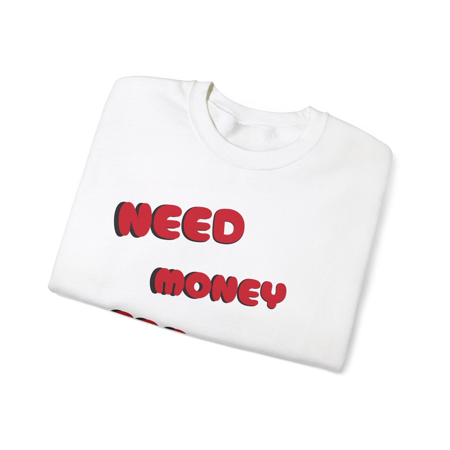 Need Money For V-Bucks Crewneck